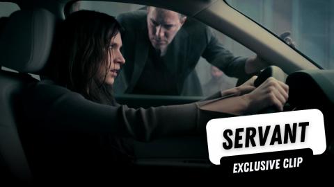 "Servant" Season 4 Exclusive Clip