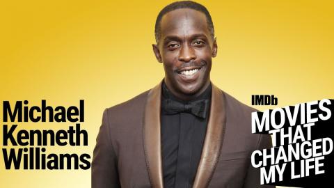 Michael K Williams : Episode 11 | MOVIES THAT CHANGED MY LIFE