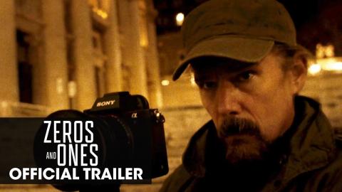 Zeros and Ones (2021 Movie) Official Trailer - Ethan Hawke