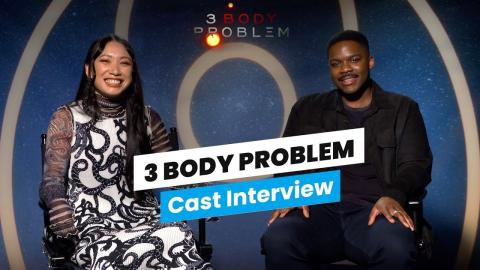 ‘3 Body Problem’ Netflix Cast Interview | Wearing the Headset