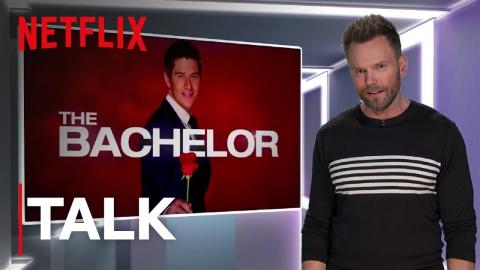 The Bachelor | The Joel McHale Show | Netflix