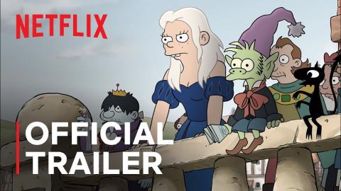 Disenchantment | Part 3 Trailer | Netflix