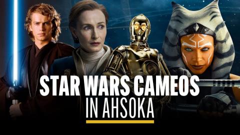 All the Star Wars Cameos in "Ahsoka"