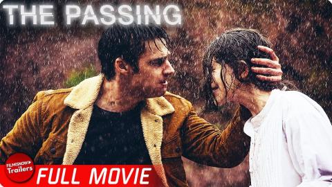 THE PASSING | FREE FULL THRILLER MOVIE | Suspenseful Psychological Thriller