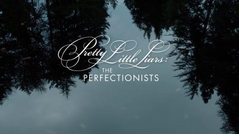Pretty Little Liars: The Perfectionists Opening Credits Sequence (HD) PLL Spinoff