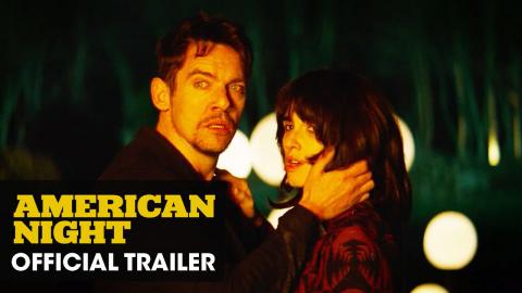 American Night (2021 Movie) Official Trailer - Jonathan Rhys Meyers, Emile Hirsch, Jeremy Piven
