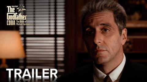 THE GODFATHER CODA: THE DEATH OF MICHAEL CORLEONE | Official Trailer [HD]