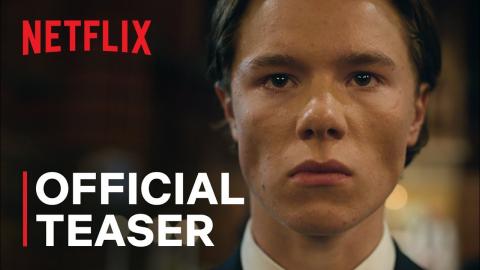 Young Royals | Official Teaser | Netflix