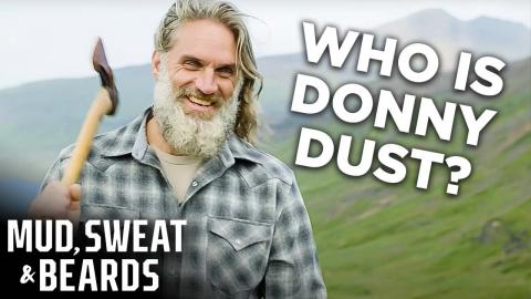 Who Is Survivalist Donny Dust? | Mud, Sweat & Beards | USA Network
