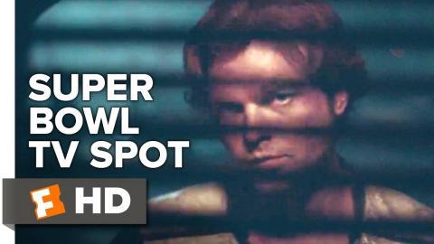 Solo: A Star Wars Story Super Bowl TV Spot | Movieclips Trailers