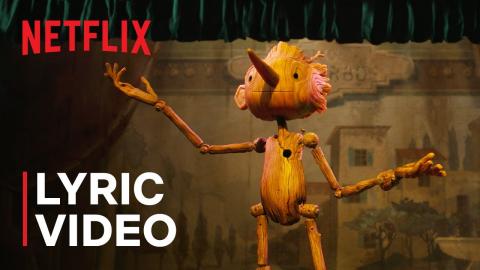 "Ciao Papa" Official Lyric Video | Guillermo del Toro's Pinocchio | Netflix