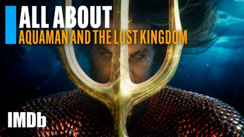 'Aquaman and the Lost Kingdom' Trailer Explained | The Black Trident and King Triton?