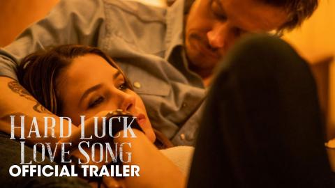 Hard Luck Love Song (2021 Movie) Official Trailer - Michael Dorman, Sophia Bush