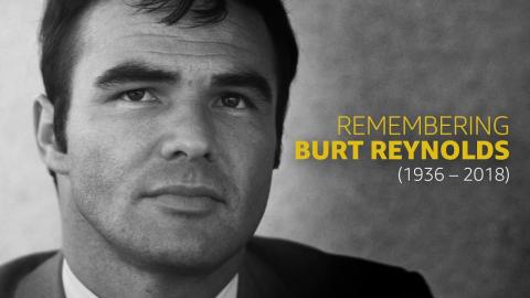 Remembering Burt Reynolds: 1936 to 2018