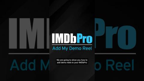 #IMDbPro Tutorial | How to Add Your Demo Reel #Shorts #IMDb