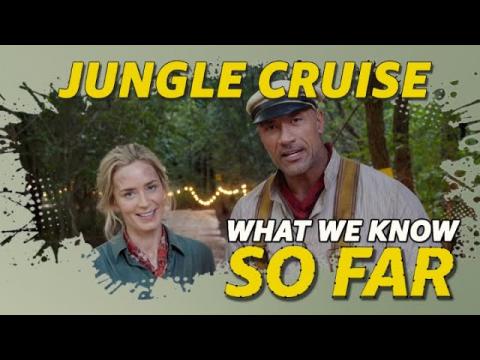 'Jungle Cruise' | WHAT WE KNOW SO FAR