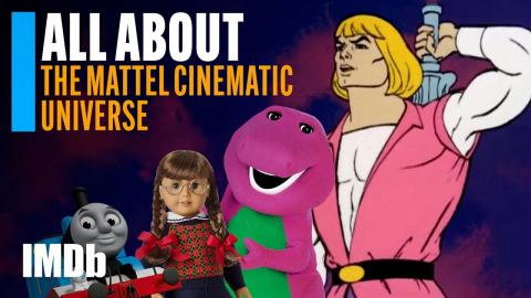 Everything You Need to Know About the Mattel Cinematic Universe