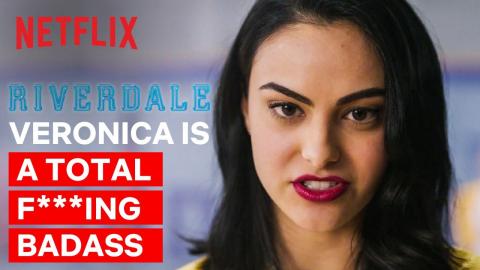 Veronica is a Total F***ing Badass | Riverdale | Netflix