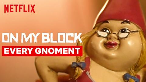 Every Gnome in On My Block | Netflix