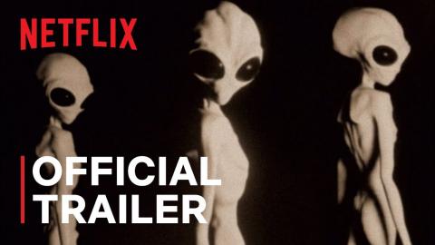 Top Secret UFO Projects: Declassified | Official Trailer | Netflix