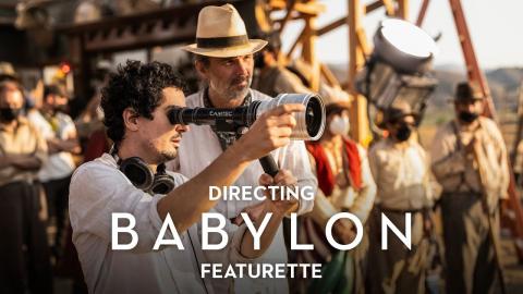 BABYLON | Directing Babylon Featurette