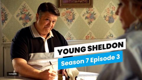 Young Sheldon 7x03 | George and Mary's Relationship Takes a Surprising Turn