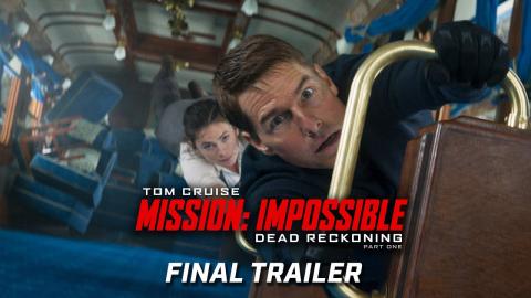 Mission: Impossible – Dead Reckoning Part One | Final Trailer (2023 Movie) - Tom Cruise