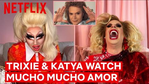 Drag Queens Trixie Mattel & Katya React to Mucho Mucho Amor | I Like to Watch | Netflix