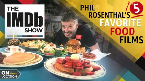 Phil Rosenthal’s 5 Favorite Food Films | The IMDb Show