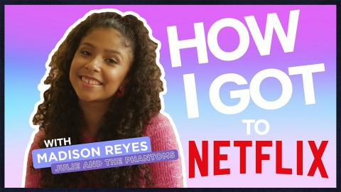 3 Day Audition! How I Got to Netflix -- Madison Reyes | Julie and the Phantoms | Netflix