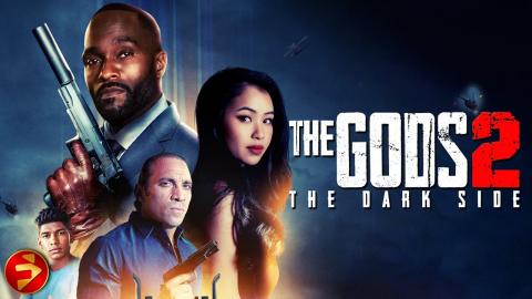 THE GODS 2: THE DARK SIDE | Action Crime Thriller | Mykel Shannon Jenkins | Free Full Movie
