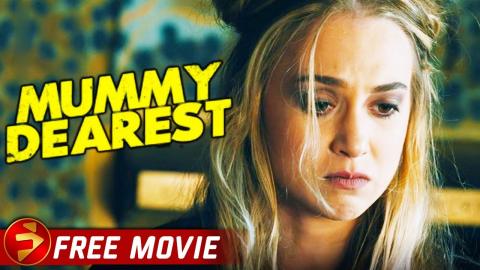 MUMMY DEAREST | Supernatural Mystery Thriller | Tara Reid, Lou Ferrigno | Free Movie