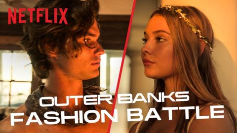Outer Banks Fashion Battle | Netflix