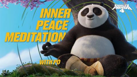 4 Hour Inner Peace Meditation with Po | Kung Fu Panda 4