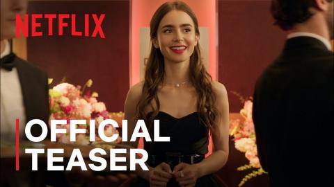 Emily in Paris | Official Teaser & Date Announce | Netflix