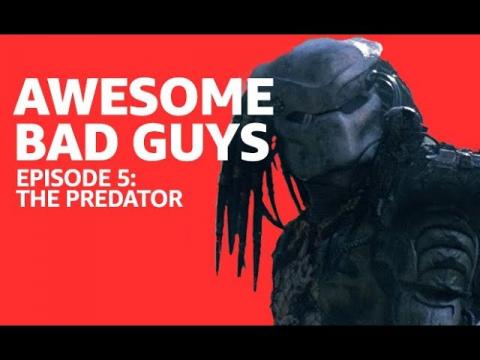 Awesome Bad Guys | Predator