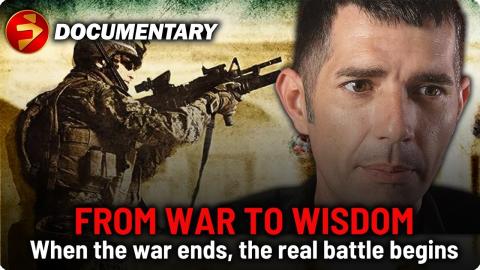 What happens to soldiers when the war ends? | FROM WAR TO WISDOM | Marines Elite Group | Documentary