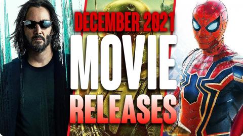 MOVIE RELEASES YOU CAN'T MISS DECEMBER 2021