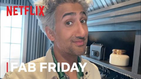 Fab Friday with Tan France | Queer Eye | Netflix