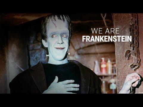 We Are Frankenstein