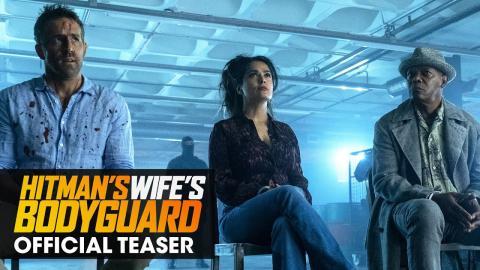 Hitman’s Wife’s Bodyguard (2021 Movie) Teaser – Ryan Reynolds, Samuel L. Jackson, Salma Hayek