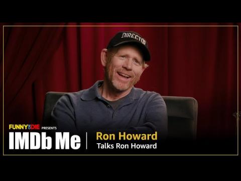 Ron Howard Talks Ron Howard | Funny or Die Presents IMDb Me