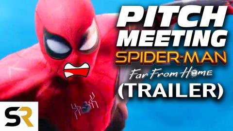 Spider-Man: Far From Home Trailer Pitch Meeting