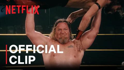 Wrestlers | Real Life | Official Clip | Netflix