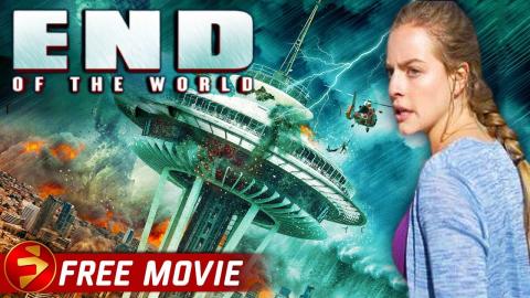 END OF THE WORLD | Action Sci-Fi Disaster | Free Movie