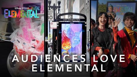 Elemental | Audiences Love Elemental