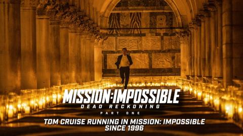 TOM CRUISE RUNNING IN MISSION: IMPOSSIBLE SINCE 1996