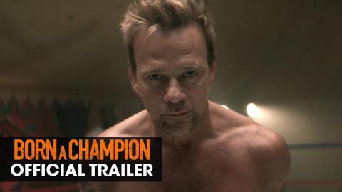 Born a Champion (2020 Movie) Official Trailer – Sean Patrick Flanery, Katrina Bowden & Dennis Quaid