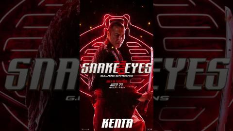Snake Eyes - Kenta Motion Poster