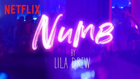 The Last Summer | Lila Drew - Numb Lyric Video | Netflix